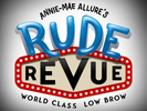 Rude Revue and Burly Q